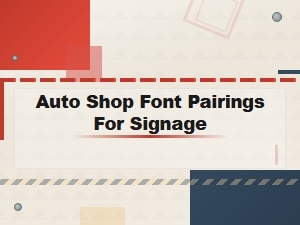Best Auto Shop Font Pairings for Professional Signage