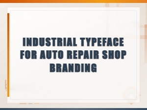 Best Free Industrial Mechanic Fonts for Auto Repair Shop Branding
