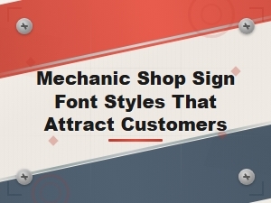 Mechanic Shop Sign Font Styles That Attract More Customers Fast